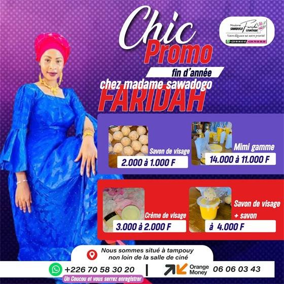 Chic Promo chez Madame Sawadogo Faridah — Promo farida de Asma urgent
